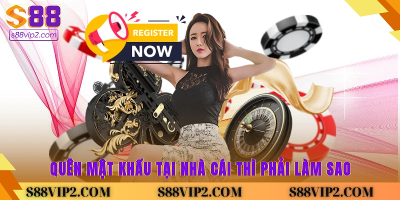 Quên mật khẩu tại nhà cái thì phải làm sao?